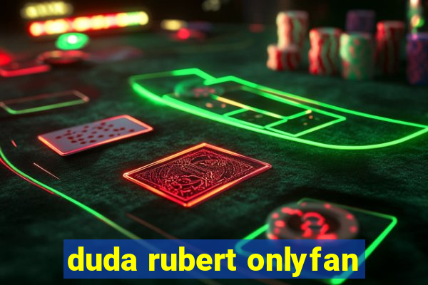 duda rubert onlyfan